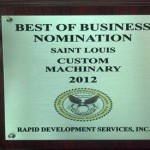 RDS HAS BEEN AWARDED THE 2012 BEST IN THE BUSINESS OF CUSTOM MACHINERY